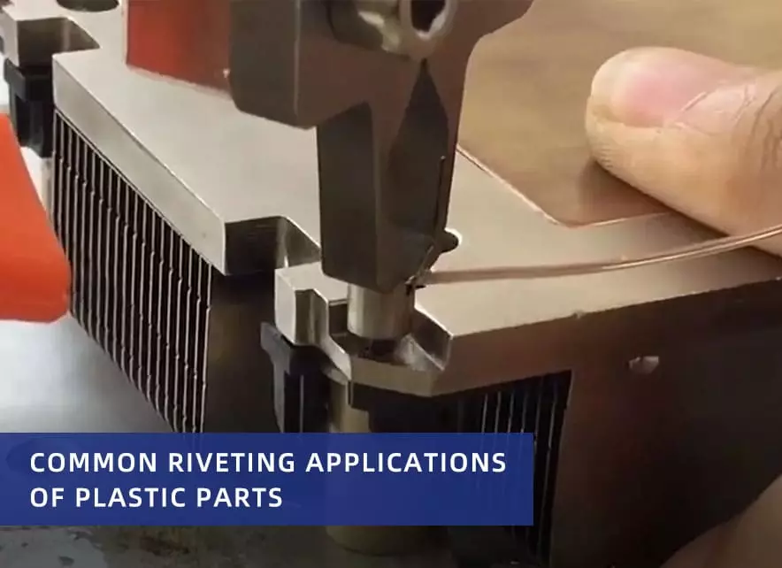 Ultimate Guide to Riveting Plastic Perfect Connection