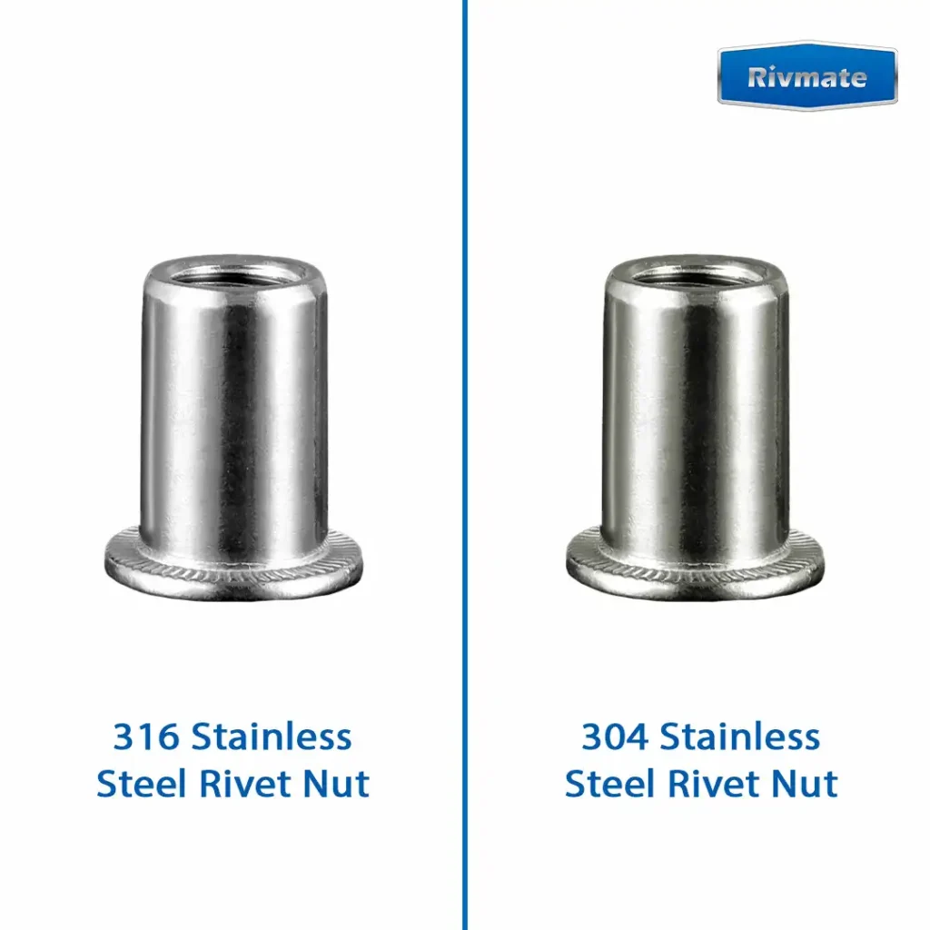 304 vs 316 Stainless Steel Rivet Nuts